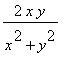 2*x*y/(x^2+y^2)