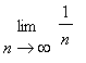 limit(1/n,n = infinity)